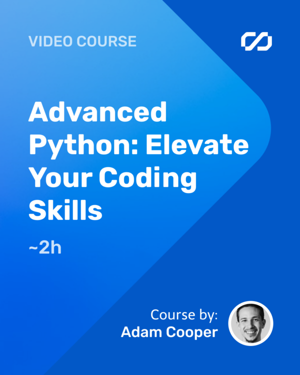 Advanced Python: Elevate Your Coding Skills