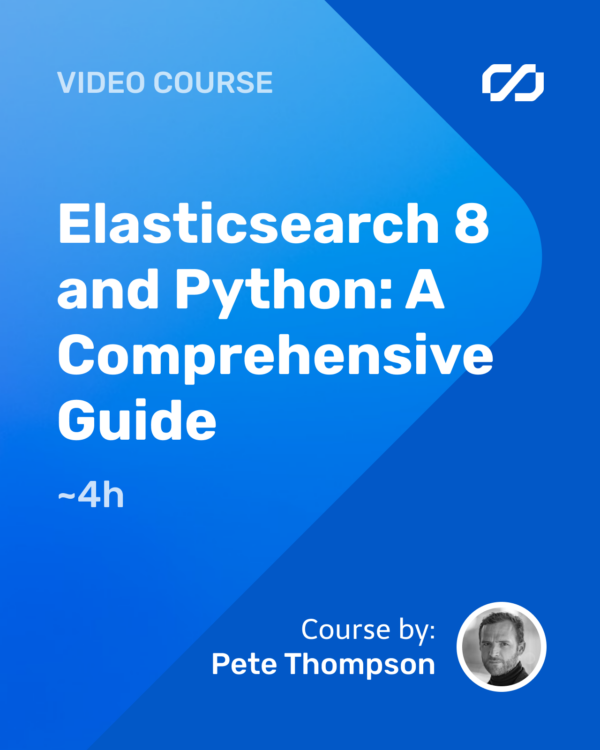 Elasticsearch 8 and Python: A Comprehensive Guide