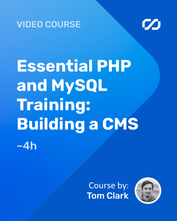 Essential PHP and MySQL Training: Building a CMS