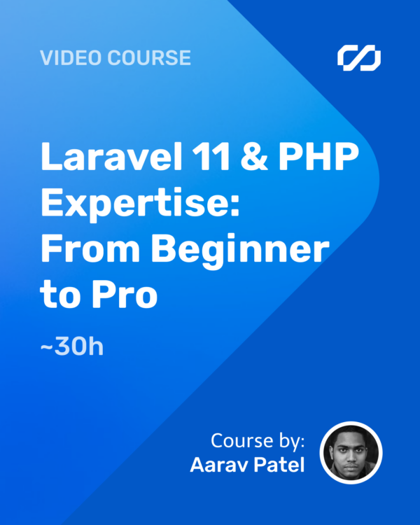Laravel 11 & PHP Expertise: From Beginner to Pro