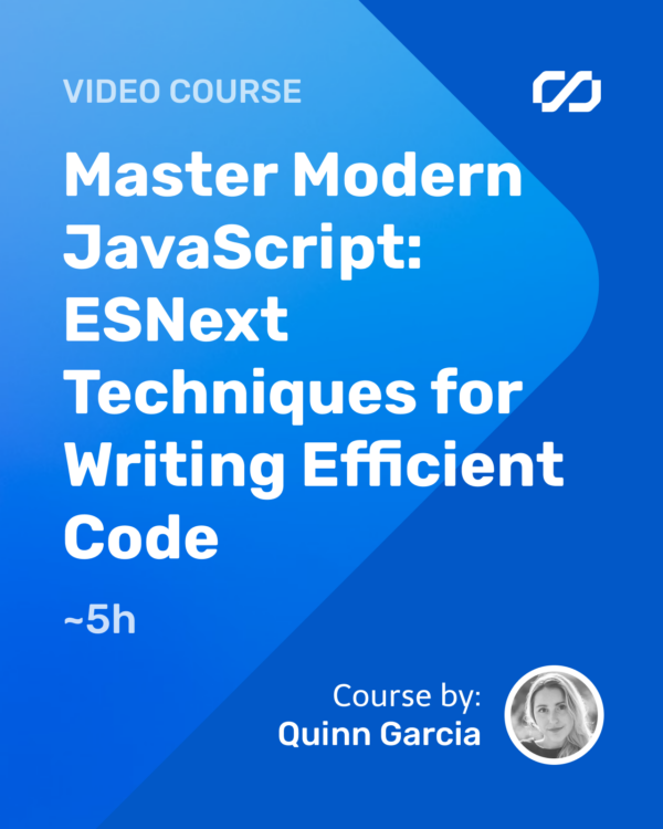 Master Modern JavaScript: ESNext Techniques for Writing Efficient Code