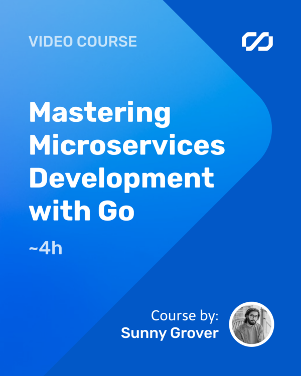 Mastering Microservices Development with Go