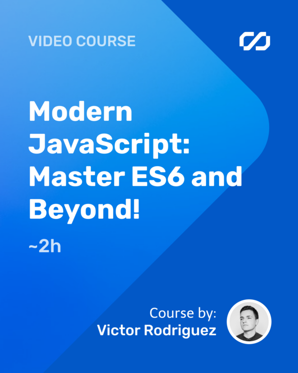 Modern JavaScript: Master ES6 and Beyond!