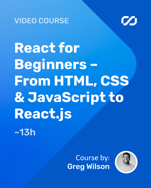 React for Beginners – From HTML, CSS & JavaScript to React.js