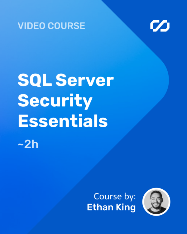 SQL Server Security Essentials