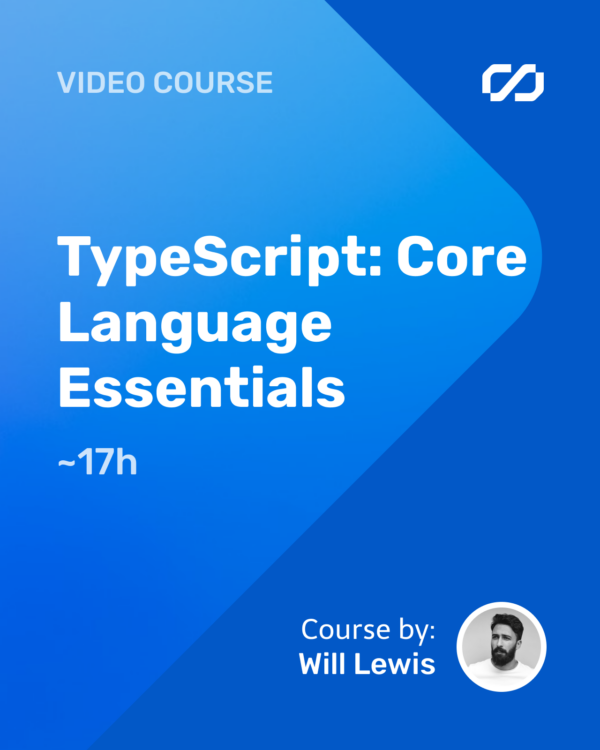 TypeScript: Core Language Essentials