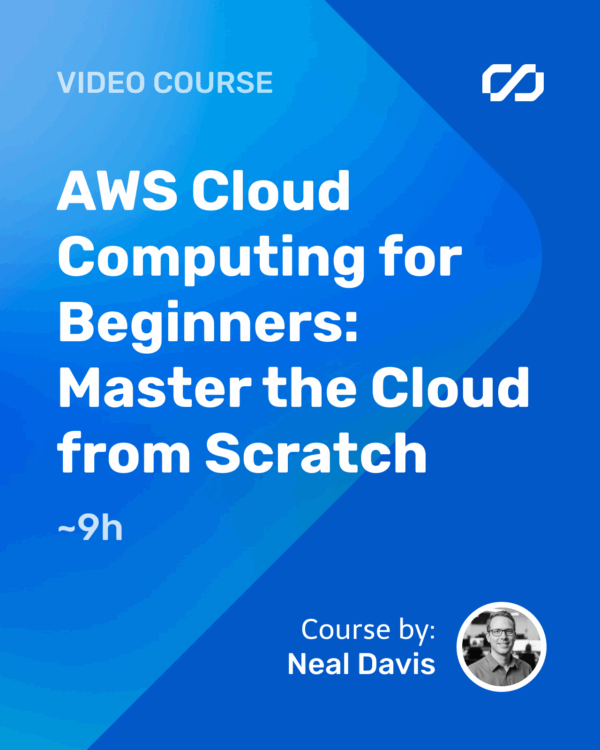 AWS Cloud Computing for Beginners: Master the Cloud from Scratch