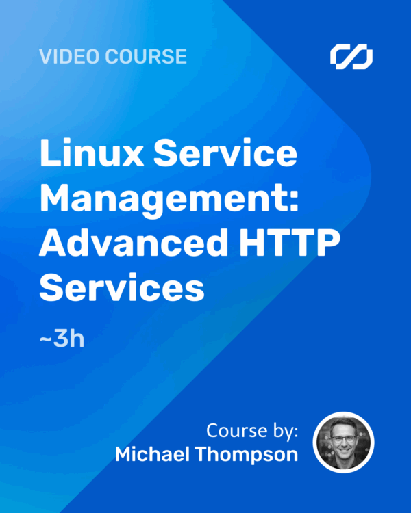 Linux Service Management: Advanced HTTP Services
