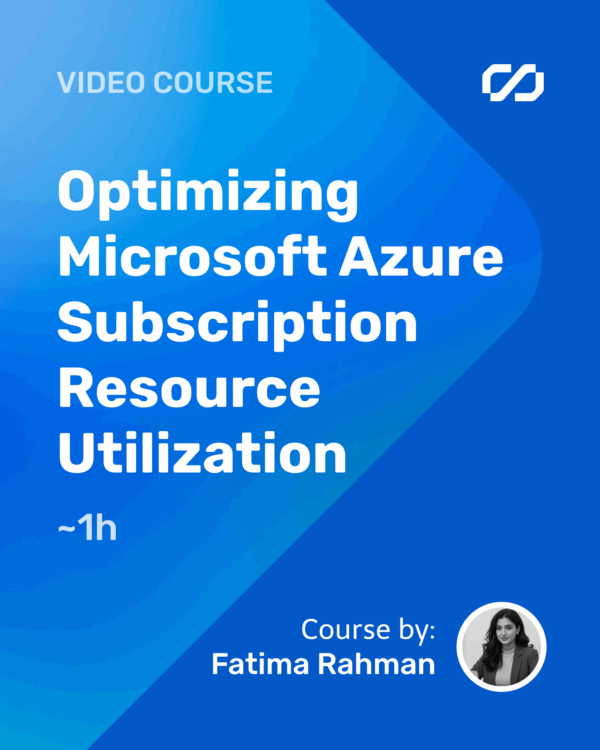 Optimizing Microsoft Azure Subscription Resource Utilization
