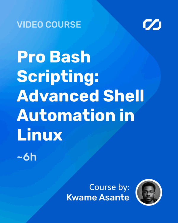 Pro Bash Scripting: Advanced Shell Automation in Linux